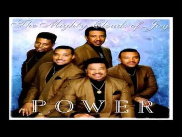 Mighty Clouds of Joy - Power Of The Holy Ghost